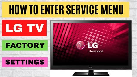 How To Enter LG TV Service Menu Code .